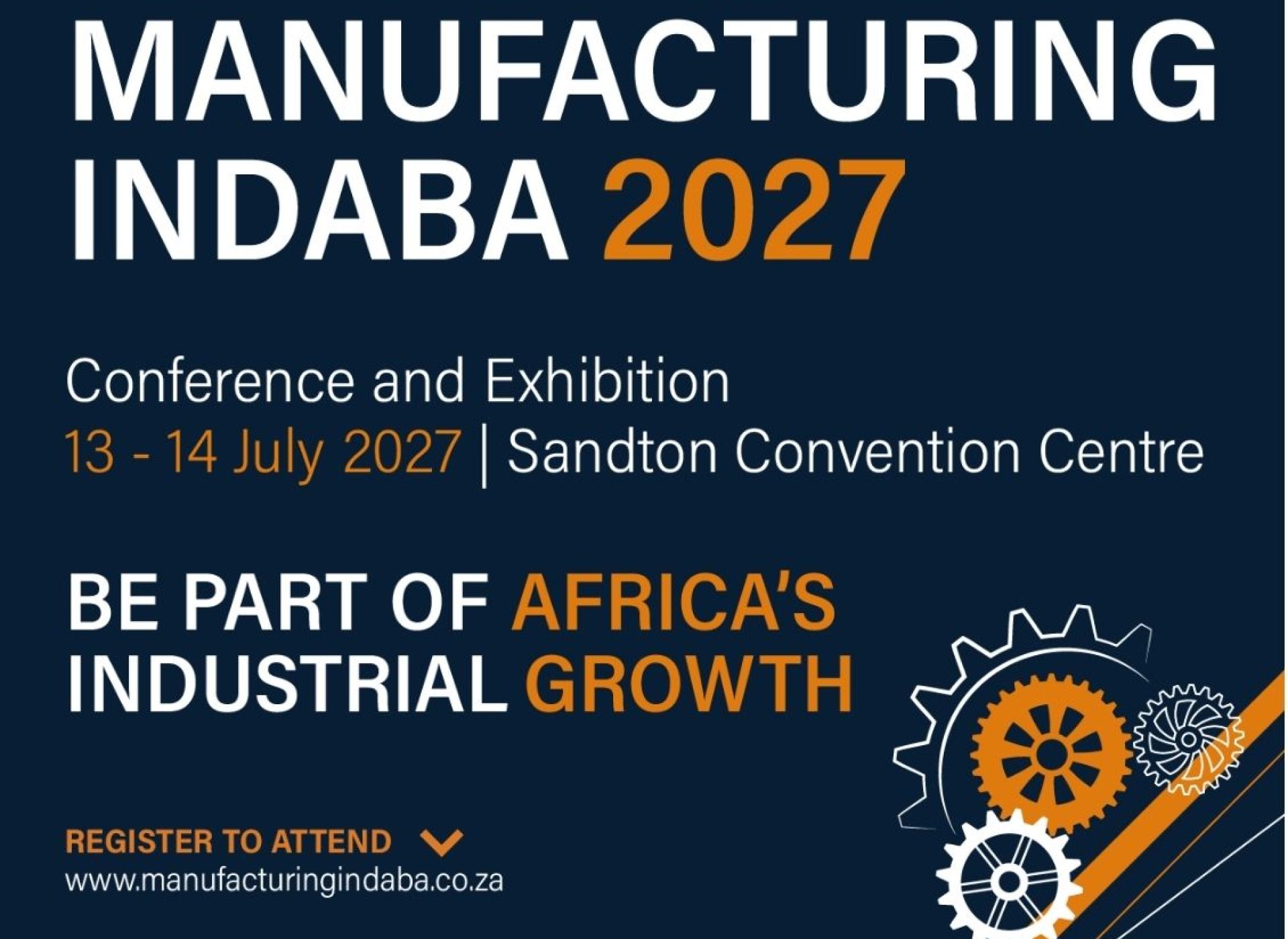 Manufacturing Indaba - Be part of Africa's industrial growth: Sandton